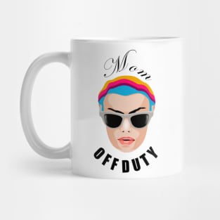 Mom off Duty Mug